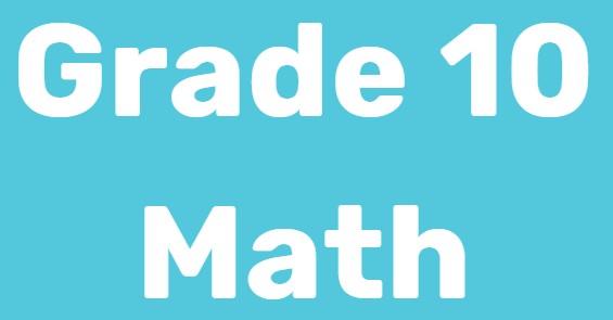 Grade 10 Math