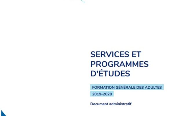 SERVICES ET PROGRAMMES D’ÉTUDES FORMATION GÉNÉRALE DES ADULTES 2019-2020