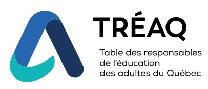 Table des responsables de l’éducation des adultes du Québec (TRÉAQ)